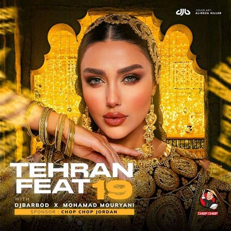 lyrics tehranfeat 19 dj barbod & mohamad mouryani